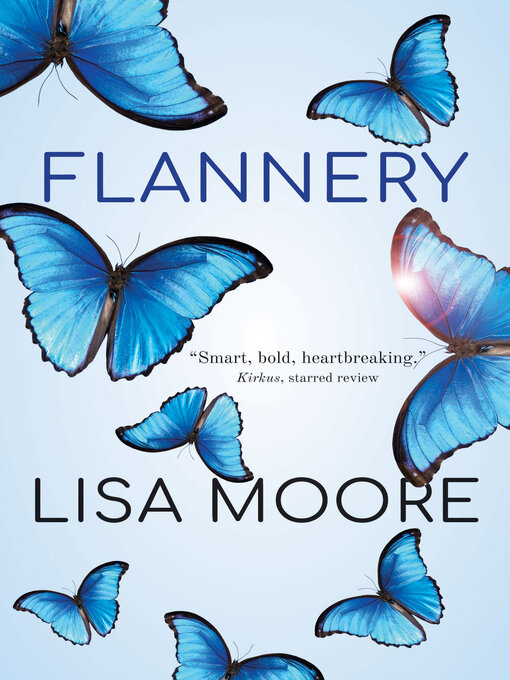 Title details for Flannery by Lisa Moore - Available